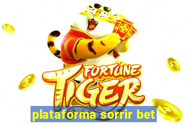 plataforma sorrir bet